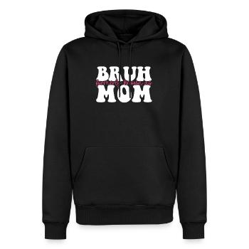 Bruh Formerly Known As Mom - Männer Premium Bio Hoodie - Schwarz - Vorne - Nico (187cm)