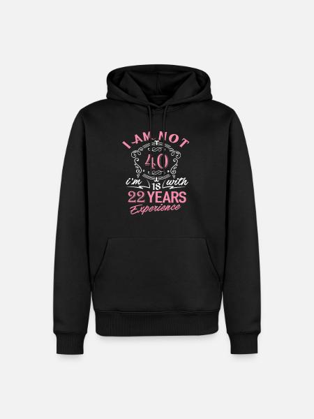 40. Geburtstag Iam nicht 40 Im 18 22 Jahre Erfahrung - Männer Premium Bio Hoodie - Schwarz