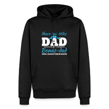 Ich habe zwei Titel, Dad und Bonus Dad - Männer Premium Bio Hoodie - Schwarz - Vorne - Nico (187cm)
