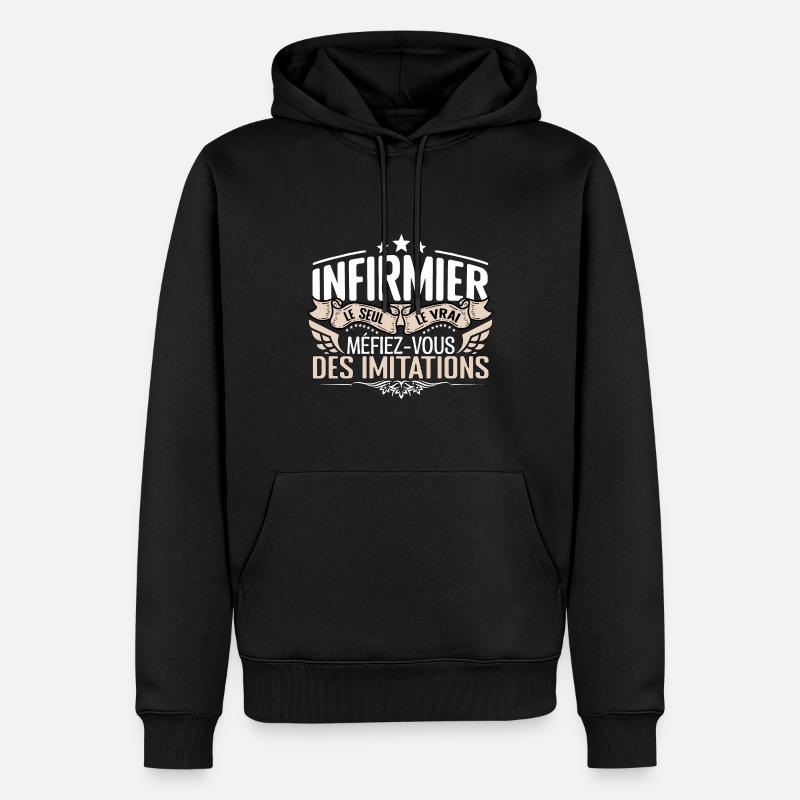 Infirmier le seul Infirmier le vrai Infirmier - Sweat à capuche Premium bio Homme - noir