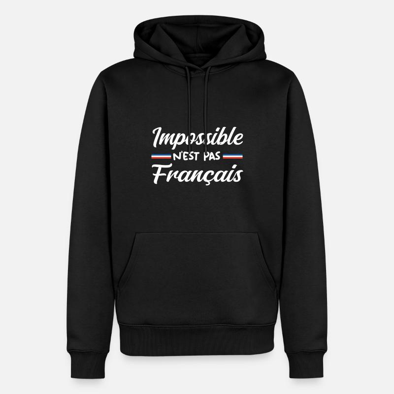 Impossible n est pas francais - Sweat à capuche Premium bio Homme - noir