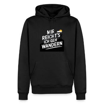 Mir reicht´s ich geh wandern! - Männer Premium Bio Hoodie - Schwarz - Vorne - Nico (187cm)