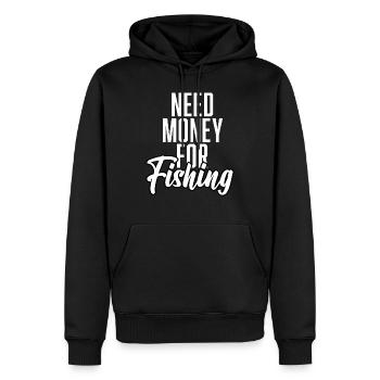 Need Money For Fishing - Men’s Premium Organic Hoodie - black - Front - Nico (187cm)