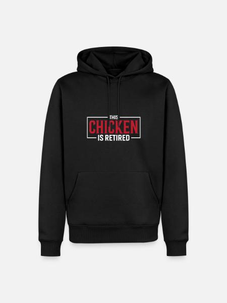 This Chicken Is Retired - Men’s Premium Organic Hoodie - black