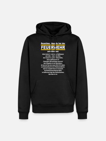 FWD - Anzeichen dass du bei der Feuerwehr sein - Männer Premium Bio Hoodie - Schwarz