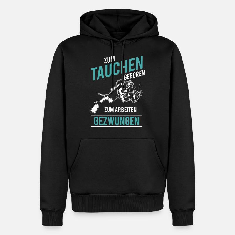 Né au plongeon forcé de travailler - Sweat à capuche Premium bio Homme - noir