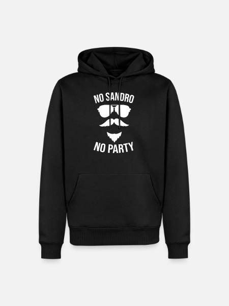 No Sandro No Party - Men’s Premium Organic Hoodie - black