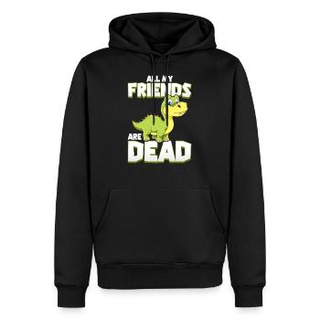 Alle meine Freunde sind tot Dinosaurier Wortspiel Aussterben - Männer Premium Bio Hoodie - Schwarz - Vorne - Nico (187cm)