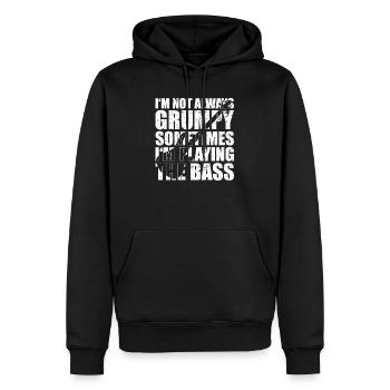 Bass Player Gift I'M NOT ALWAYS GRUMPY SOMETIMES - Männer Premium Bio Hoodie - Schwarz - Vorne - Nico (187cm)