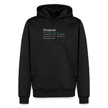 Lustige Drummer Definition Geschenk Design - Männer Premium Bio Hoodie - Schwarz - Vorne - Nico (187cm)