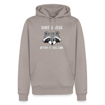 Wore A Mask Bevor It Was Cool Maskierter Waschbär - Männer Premium Bio Hoodie - Taupe - Vorne - Nico (187cm)
