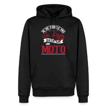 Reve de moto cadeau moto motard humour - Sweat à capuche Premium bio Homme - noir - Devant - Nico (187cm)