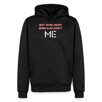 Lustiger Narzisst Das Beste daran, ein Narzisst zu - Männer Premium Bio Hoodie - Schwarz - Vorne - Nico (187cm)