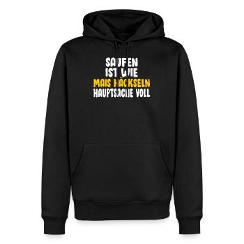 Bauer - Saufen Ist Wie Mais Häckseln - Männer Premium Bio Hoodie - Schwarz - Vorne - Nico (187cm)