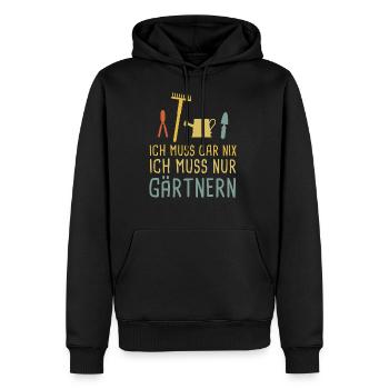 Ich Muss Nur Gärtnern Garten Gärtner - Männer Premium Bio Hoodie - Schwarz - Vorne - Nico (187cm)