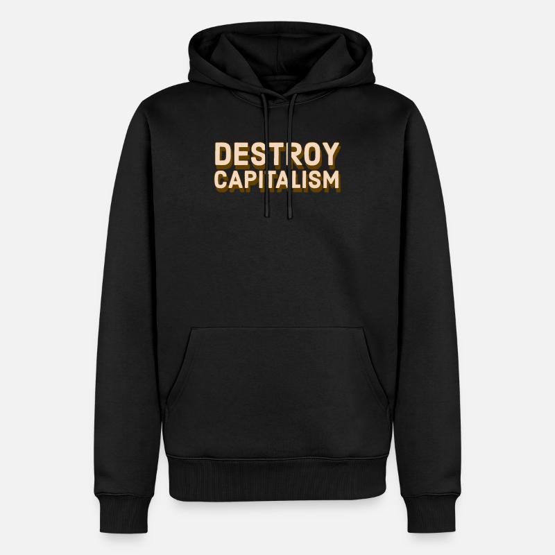 Destroy Capitalism - Männer Premium Bio Hoodie - Schwarz