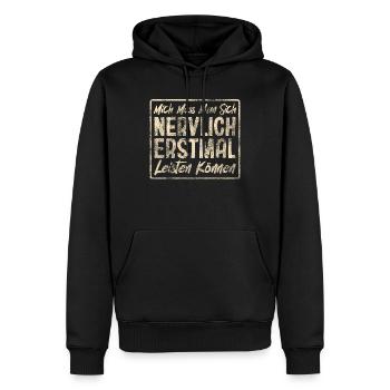 Mich Muss Man Sich Nervlich Erstmal Leisten Können - Männer Premium Bio Hoodie - Schwarz - Vorne - Nico (187cm)