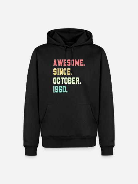 Awesome Since October 1960 - Men’s Premium Organic Hoodie - black