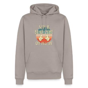 super beau père qui déchire humour idée cadeau - Sweat à capuche Premium bio Homme - taupe - Devant - Nico (187cm)