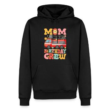 Mom Birthday Crew Firefighter Fire Fighting - Men’s Premium Organic Hoodie - black - Front - Nico (187cm)