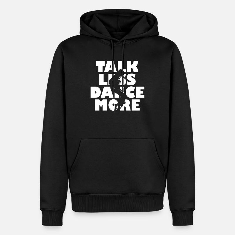 Dance More - Sweat à capuche Premium bio Homme - noir