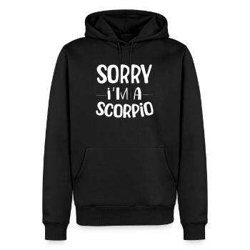 Sorry i am a scorpio horoscope zodiac sign - Sweat à capuche Premium bio Homme - noir - Devant - Nico (187cm)