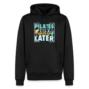 Pilates Now Cocktails Later Exercise Fitness - Men’s Premium Organic Hoodie - black - Front - Nico (187cm)