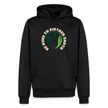 Mother Earth - Premium T-Shirt Be Kind to Mother - Männer Premium Bio Hoodie - Schwarz - Vorne - Nico (187cm)