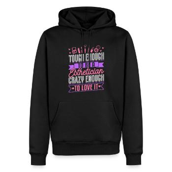 Esthetician Tough Enough To Be A - Männer Premium Bio Hoodie - Schwarz - Vorne - Nico (187cm)