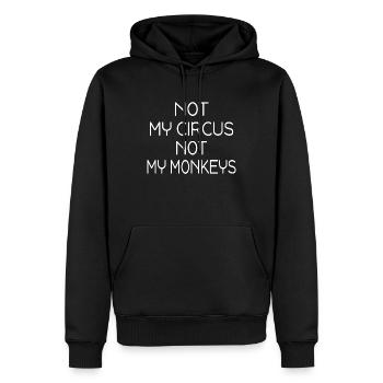 Sarcasme des singes pas mon cirque pas mes singes - Sweat à capuche Premium bio Homme - noir - Devant - Nico (187cm)