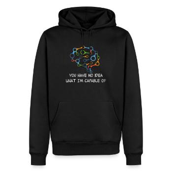 Citations brillantes Vous n’avez aucune idée de ce dont je suis capable - Sweat à capuche Premium bio Homme - noir - Devant - Nico (187cm)