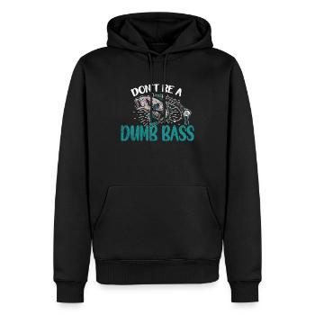 Angler Angeln Geschenkidee Don't Be A Dumb Bass - Männer Premium Bio Hoodie - Schwarz - Vorne - Nico (187cm)