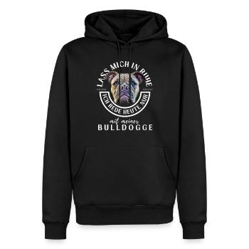 LASS MICH IN RUHE ... Bulldogge Bulldog Bulldoggen - Männer Premium Bio Hoodie - Schwarz - Vorne - Nico (187cm)