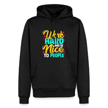 Work Hard And Be Nice Inspiration Achtsamkeit - Männer Premium Bio Hoodie - Schwarz - Vorne - Nico (187cm)