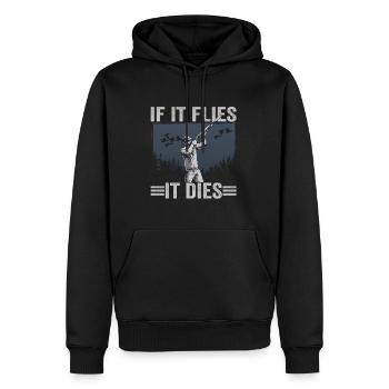 Jäger If It Flies It Dies Entenjagd - Männer Premium Bio Hoodie - Schwarz - Vorne - Nico (187cm)