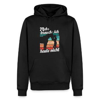 Reiterin Reiten Mehr Brauche Ich Heute Nicht - Männer Premium Bio Hoodie - Schwarz - Vorne - Nico (187cm)