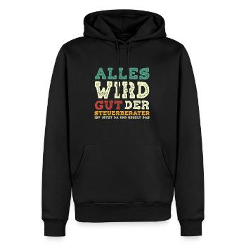 Alles Wird Gut Der Steuerberater Ist Jetzt Da und - Männer Premium Bio Hoodie - Schwarz - Vorne - Nico (187cm)