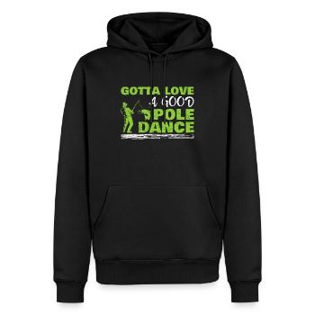 Pêcheur Angler Humour Gotta Love A Good Pole Dance - Sweat à capuche Premium bio Homme - noir - Devant - Nico (187cm)
