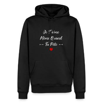 Je t'aime meme quand tu pète - Sweat à capuche Premium bio Homme - noir - Devant - Nico (187cm)