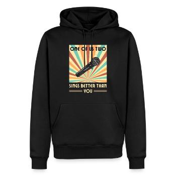 Einer Von Uns Beiden Singt Besser Als Du - Männer Premium Bio Hoodie - Schwarz - Vorne - Nico (187cm)