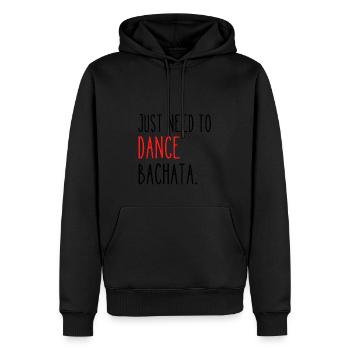 Bachata humor just want to dance - Men’s Premium Organic Hoodie - black - Front - Nico (187cm)