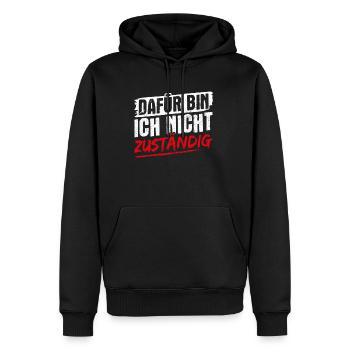 Beamter - Dafür Bin Ich Nicht Zuständig Verbeamtun - Männer Premium Bio Hoodie - Schwarz - Vorne - Nico (187cm)