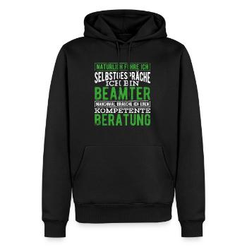 Beamter Beamtin Natürlich führe Ich Selbstgespräch - Männer Premium Bio Hoodie - Schwarz - Vorne - Nico (187cm)
