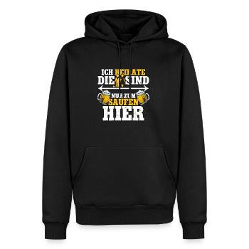 Ich heirate die sind nur zum saufen hier Männer - Männer Premium Bio Hoodie - Schwarz - Vorne - Nico (187cm)