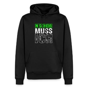 n scheiß muss ich coole Sprüche für Arbeit & Schul - Männer Premium Bio Hoodie - Schwarz - Vorne - Nico (187cm)