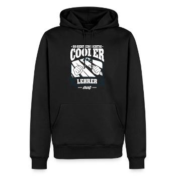 So Sieht Ein Richtig Cooler Lehrer Aus - Männer Premium Bio Hoodie - Schwarz - Vorne - Nico (187cm)