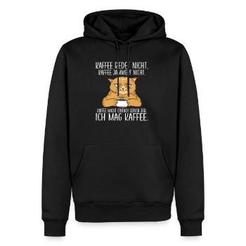 Kaffee redet nicht Kaffee jammert nicht ich mag Ka - Männer Premium Bio Hoodie - Schwarz - Vorne - Nico (187cm)