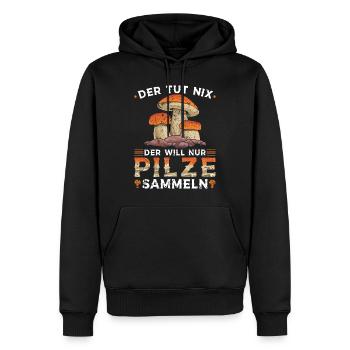 Der Tut Nix Pilze Sammeln - Männer Premium Bio Hoodie - Schwarz - Vorne - Nico (187cm)
