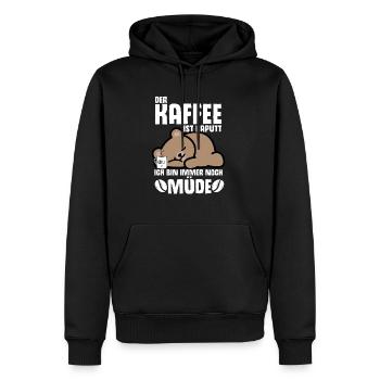 Der Kaffee Ist Kaputt Ich Bin Immer Noch Müde Faul - Männer Premium Bio Hoodie - Schwarz - Vorne - Nico (187cm)