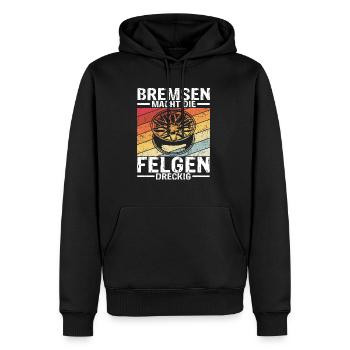 Bremsen macht die Felgen dreckig - Auto Fan KFZ Li - Männer Premium Bio Hoodie - Schwarz - Vorne - Nico (187cm)